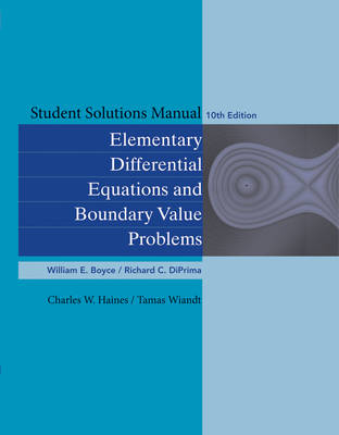 Cover of Student Solutions Manual to accompany Boyce Elementary Differential Equations 10e & Elementary Differential Equations with Boundary Value Problems 10e