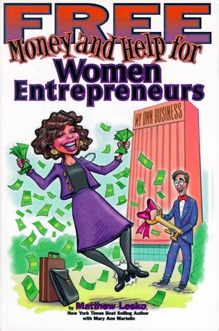 Cover of Free Money and Help for Women Entrepreneurs