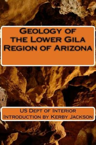Cover of Geology of the Lower Gila Region of Arizona