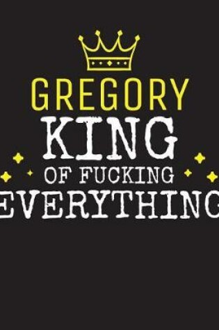 Cover of GREGORY - King Of Fucking Everything