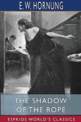 Cover of The Shadow of the Rope (Esprios Classics)