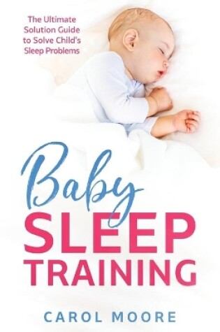 Cover of Baby Sleep Training