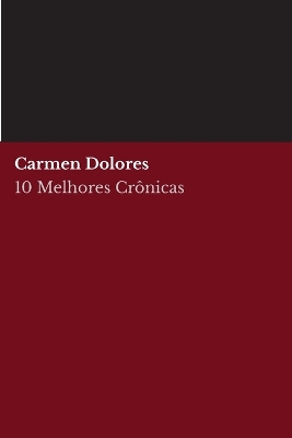 Book cover for 10 melhores crônicas - Carmen Dolores