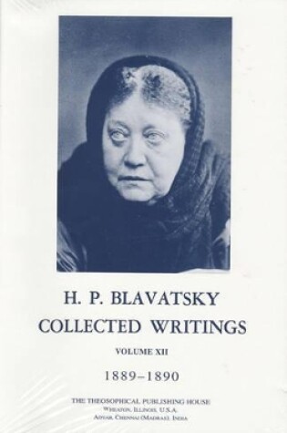 Cover of Collected Writings of H. P. Blavatsky, Vol. 12