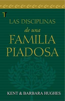 Book cover for Las Disciplinas de una Familia Piadosa