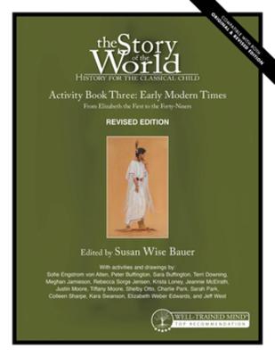 Cover of Story of the World, Vol. 3 Activity Book, Revised Edition