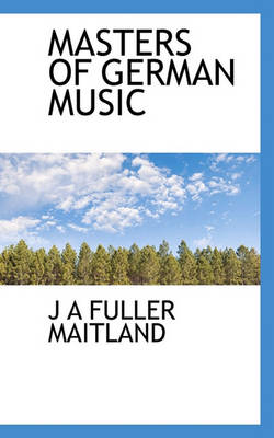 Book cover for Masters of German Music