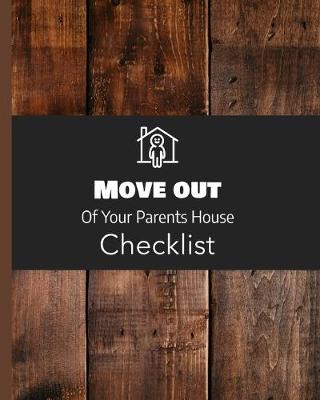 Book cover for Move Out Of Your Parents House Checklist