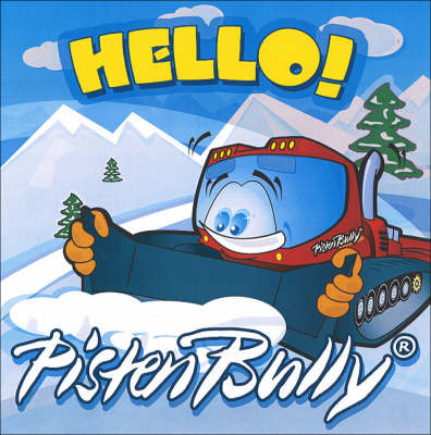 Book cover for Hello PistenBully!