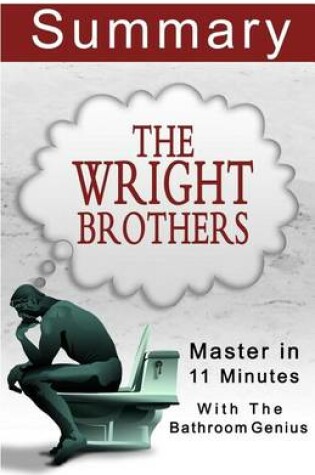Cover of An 11-Minute Summary of the Wright Brothers