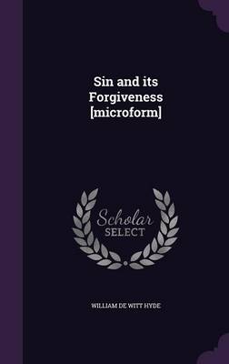 Book cover for Sin and Its Forgiveness [Microform]