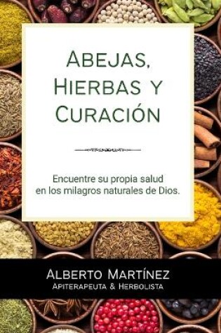 Cover of Abejas, Hierbas y Curación