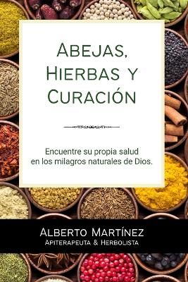 Book cover for Abejas, Hierbas y Curación