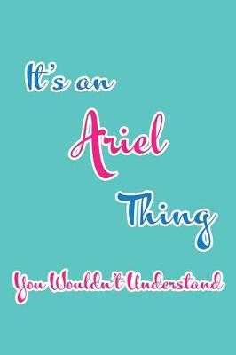 Book cover for It's an Ariel Thing You Wouldn't Understand