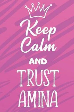 Cover of Keep Calm And Trust Amina