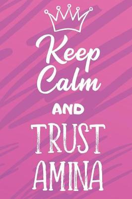 Book cover for Keep Calm And Trust Amina