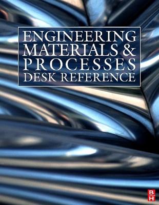 Book cover for Engineering Materials and Processes Desk Reference