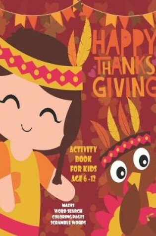 Cover of Happy Thanksgiving Activity Book For Kids