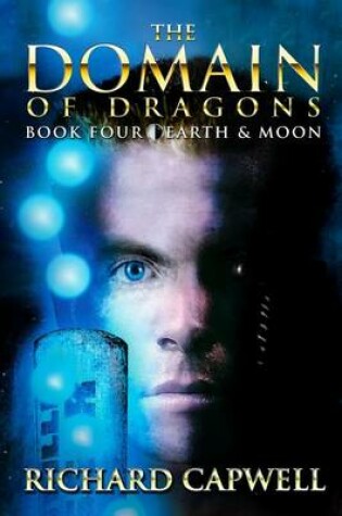 Cover of The Domain of Dragons Book Four Earth and Moon