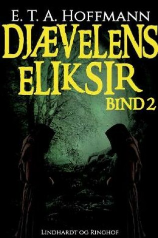 Cover of Djævelens Eliksir - bind 2