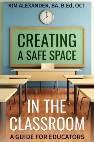 Cover of Creating a Safe Space in the Classroom