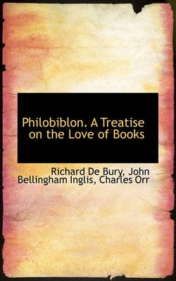 Book cover for Philobiblon. a Treatise on the Love of Books