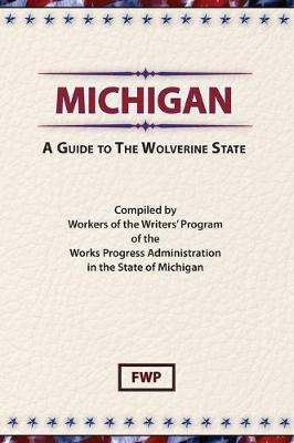 Book cover for Michigan : A Guide to the Wolverine State