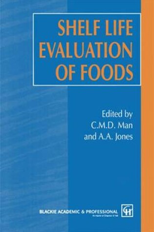 Cover of Shelf Life Evaluation of Foods