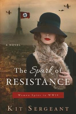 Book cover for The Spark of Resistance