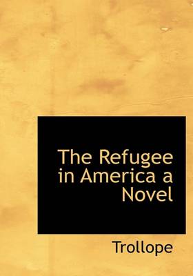 Book cover for The Refugee in America a Novel