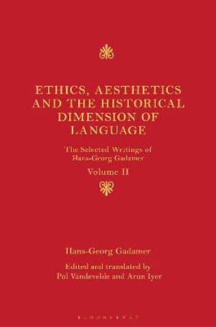 Cover of Ethics, Aesthetics and the Historical Dimension of Language