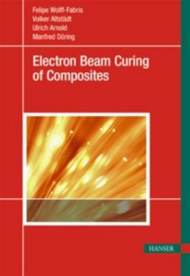 Book cover for Electron Beam Curing of Composites