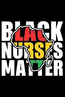 Book cover for Black Nurses Matter