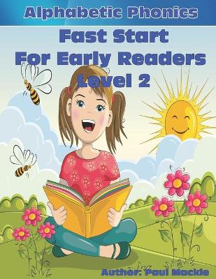 Book cover for Alphabetic Phonics Fast Start for Early Readers Level 2