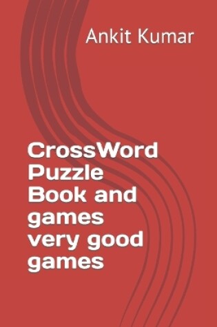 Cover of CrossWord Puzzle Book and games very good games