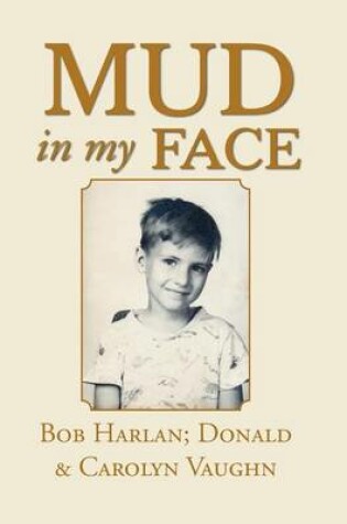 Cover of Mud in My Face