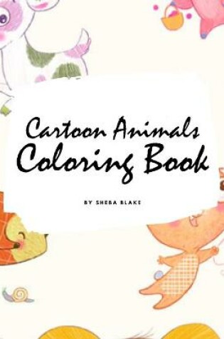 Cover of Cartoon Animals Coloring Book for Children (8.5x8.5 Coloring Book / Activity Book)