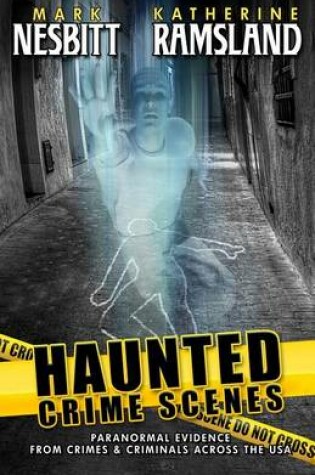 Cover of Haunted Crime Scenes