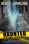 Book cover for Haunted Crime Scenes