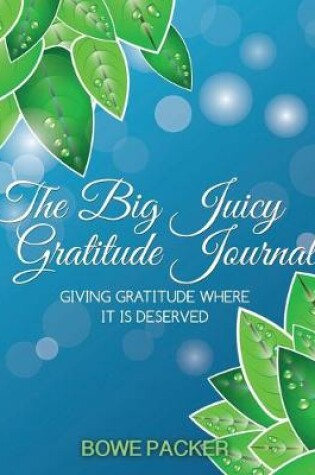 Cover of The Big Juicy Gratitude Journal