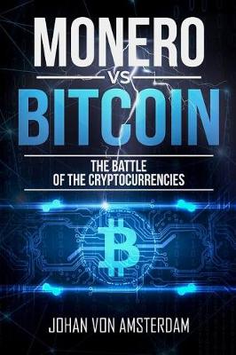 Book cover for Monero Versus Bitcoin