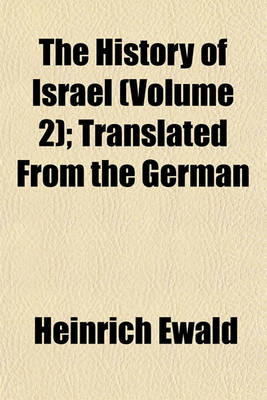 Book cover for The History of Israel (Volume 2); Translated from the German