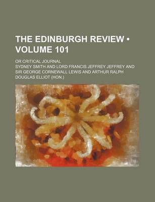 Book cover for The Edinburgh Review (Volume 101); Or Critical Journal