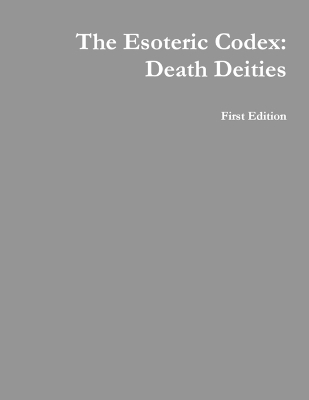 Book cover for The Esoteric Codex: Death Deities