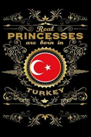 Cover of Real Princesses Are Born in Turkey