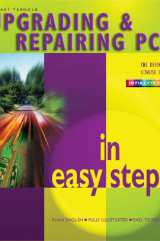 Cover of Upgrading and Repairing PC's in Easy Steps