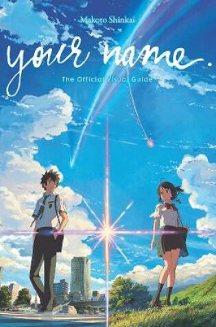 Cover of your name. The Official Visual Guide