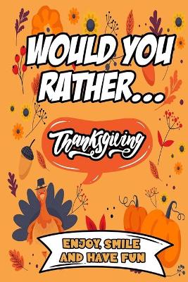 Book cover for Would You Rather Thanksgiving