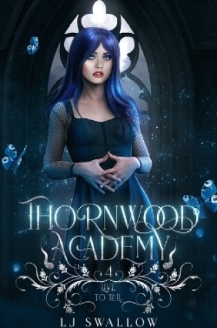 Cover of Thornwood Academy 4