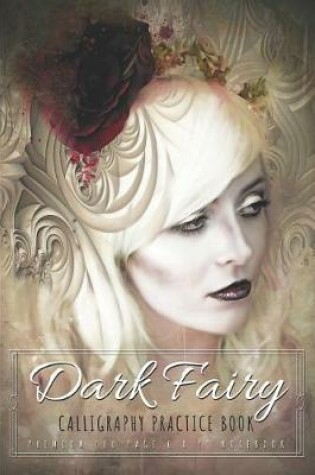 Cover of Dark Fairy Calligraphy Practice Book